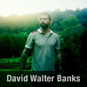 David Walter Banks David Walter Banks